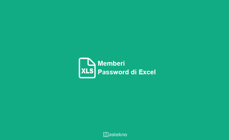Cara Memberi Password di Excel