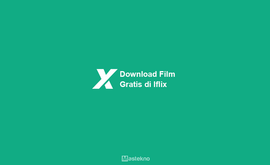 Cara Download Film di Iflix