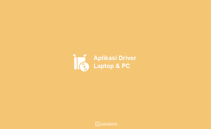 Aplikasi Driver Laptop PC