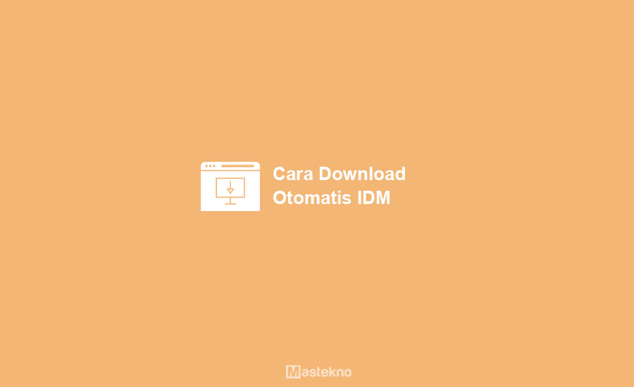 Cara Membuat Jadwal Download Otomatis IDM