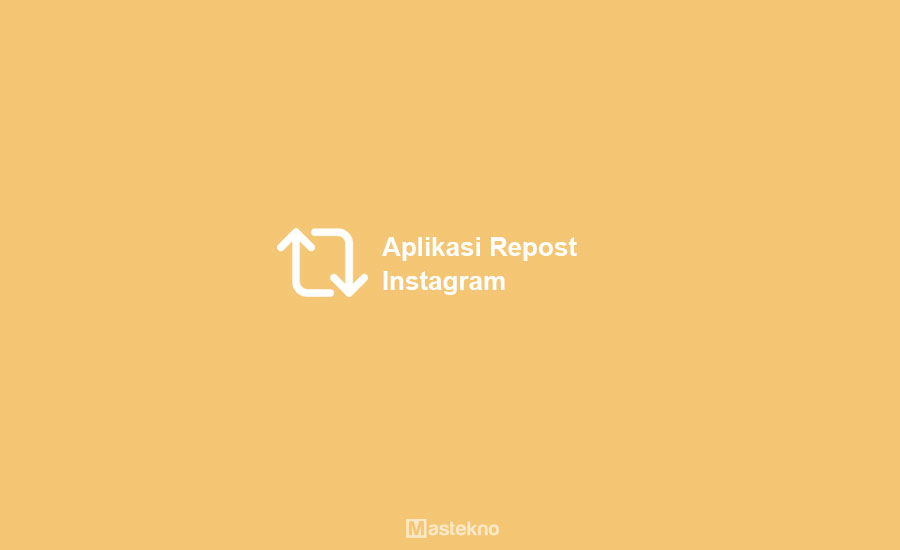 Aplikasi Repost Instagram