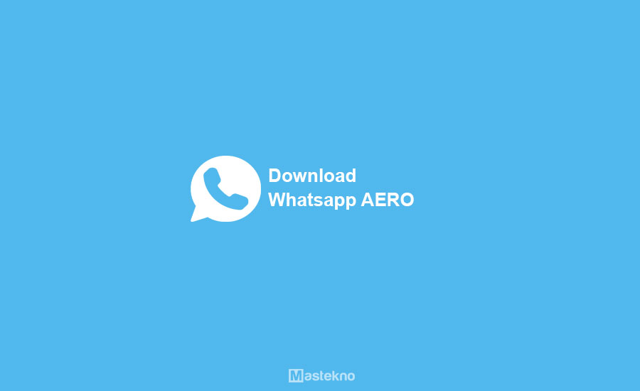 Download WhatsApp AERO APK