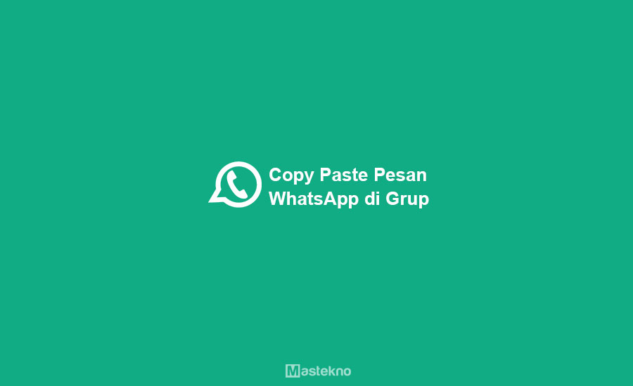 Cara Menyalin Tempel Pesan WhatsApp di Grup