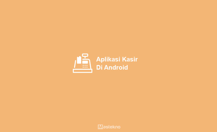 Aplikasi Kasir di Android