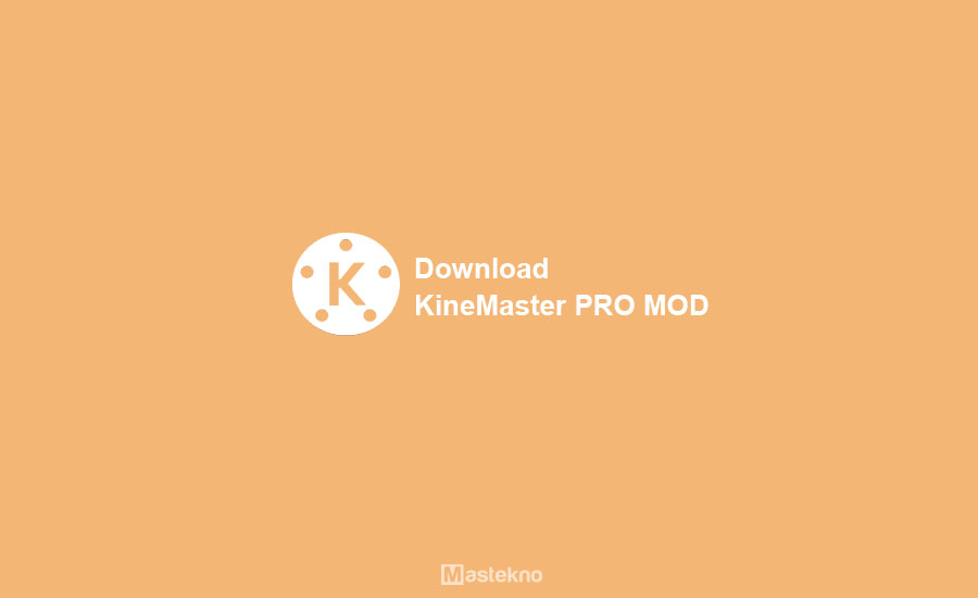 Download KineMaster PRO MOD APK