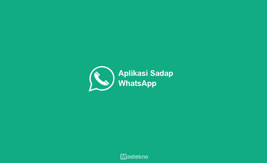 Aplikasi Sadap WhatsApp